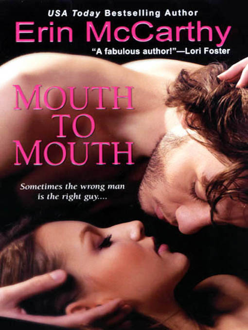 Title details for Mouth To Mouth by Erin McCarthy - Available